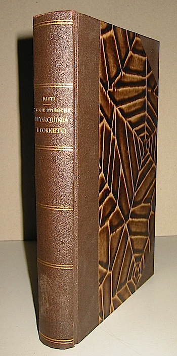 Luigi Dasti Notizie storico archeologiche di Tarquinia e Corneto 1878 Roma Tipografia dell'Opinione